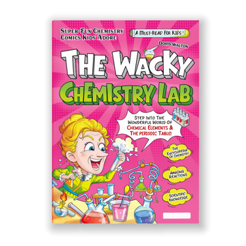My First Chemistry Adventure: The Wacky Chemistry Lab