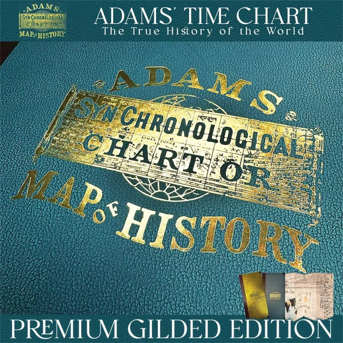 Adam's Synchronological Chart or Map of History Hardcover 2007