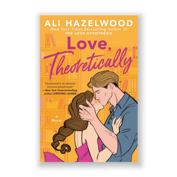 Love, Theoretically By Ali Hazelwood Love Story Romance Novel