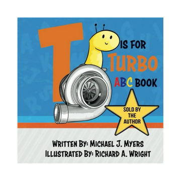 T is for Turbo: ABC Book (Motorhead Garage Series)