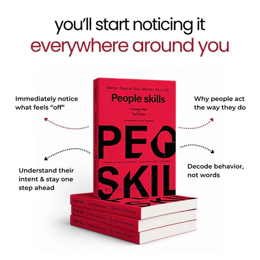 People Skills: Mastering the Art of Connection, Communication, and Influence
